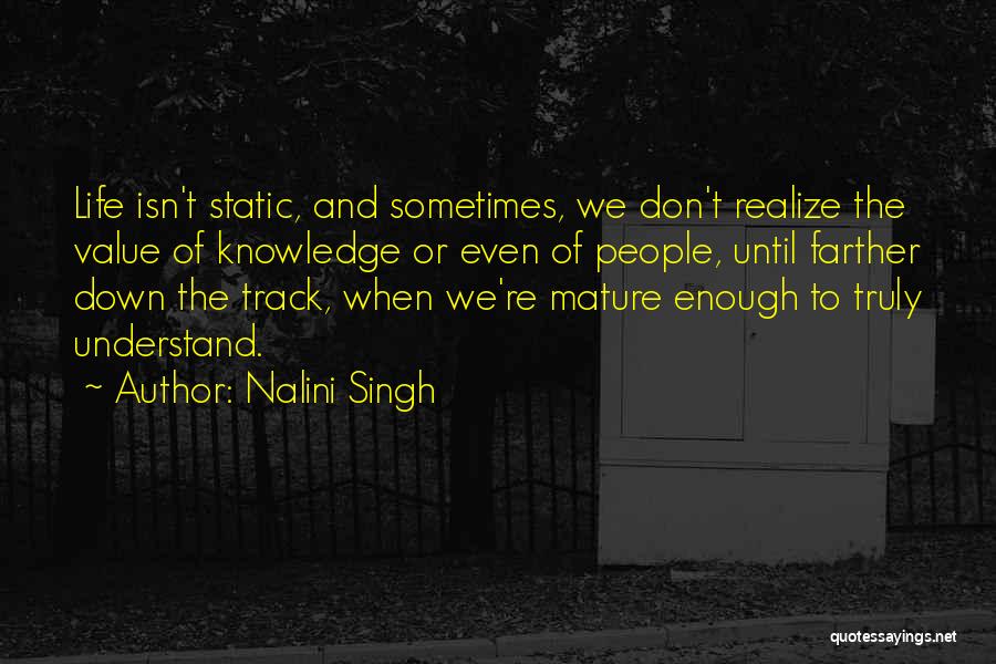 Don't Understand Quotes By Nalini Singh