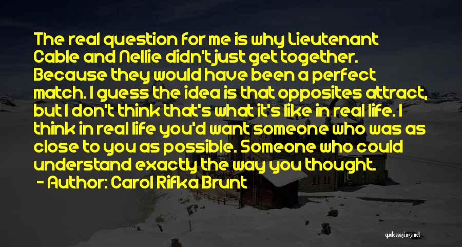 Don't Understand Someone Quotes By Carol Rifka Brunt