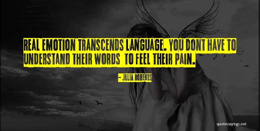 Dont Understand Unless Its You Quotes By Julia Roberts Dont Understand Unless Its You Quotes By Julia Roberts