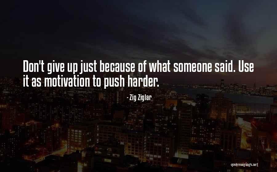 Dont Use Others Quotes By Zig Ziglar Dont Use Others Quotes By Zig Ziglar