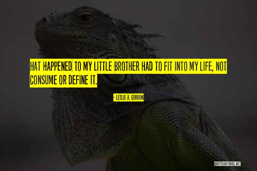 Dont Wait For Anyone Quotes By Leslie A. Gordon Dont Wait For Anyone Quotes By Leslie A. Gordon