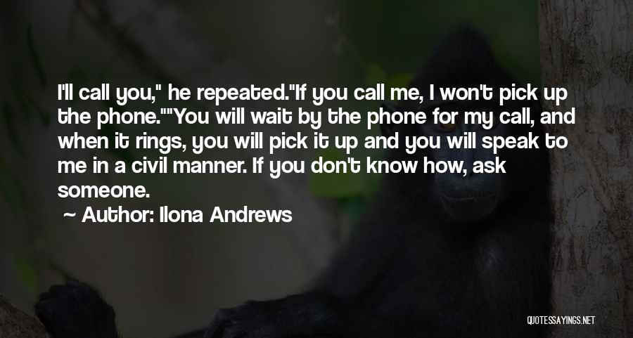 Don't Wait For Someone Quotes By Ilona Andrews