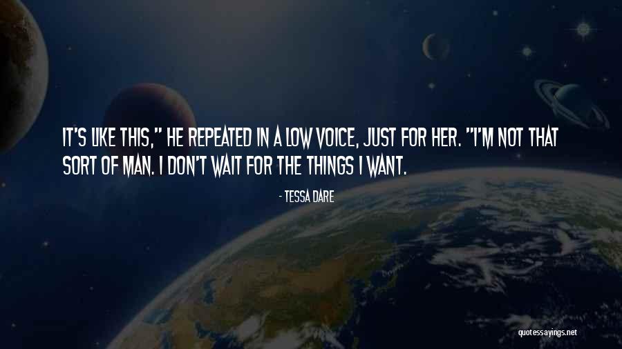 Don't Wait Quotes By Tessa Dare Don't Wait Quotes By Tessa Dare