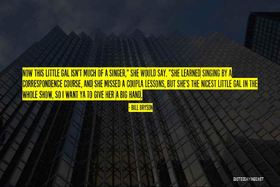 Dont Want Anyone Else Just You Quotes By Bill Bryson