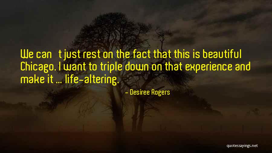 Dont Want Anyone Else Just You Quotes By Desiree Rogers