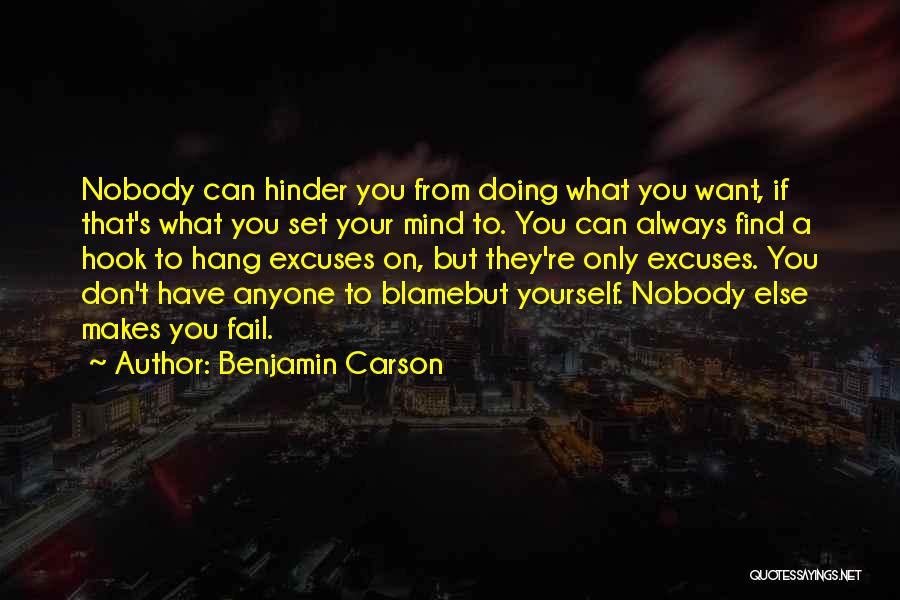 Don't Want Nobody But You Quotes By Benjamin Carson
