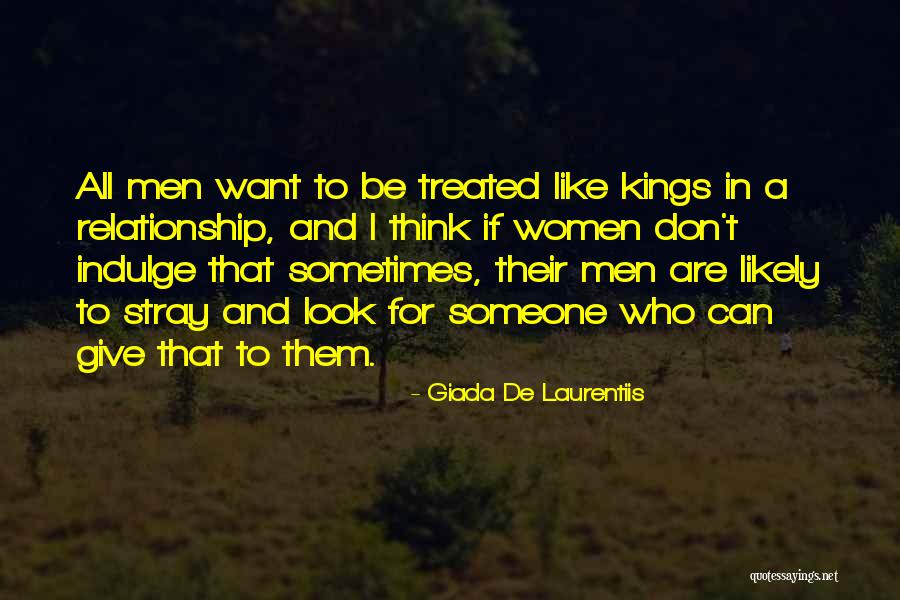 Don't Want To Be In A Relationship Quotes By Giada De Laurentiis Don't Want To Be In A Relationship Quotes By Giada De Laurentiis