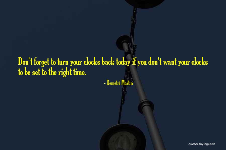 Don't Want To Forget You Quotes By Demetri Martin Don't Want To Forget You Quotes By Demetri Martin