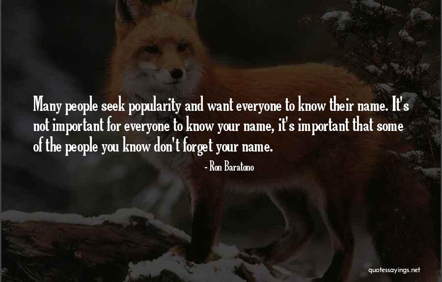 Don't Want To Forget You Quotes By Ron Baratono Don't Want To Forget You Quotes By Ron Baratono