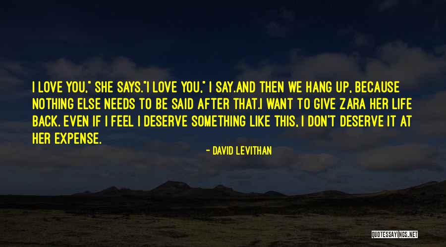 Don't Want To Give Up Quotes By David Levithan Don't Want To Give Up Quotes By David Levithan