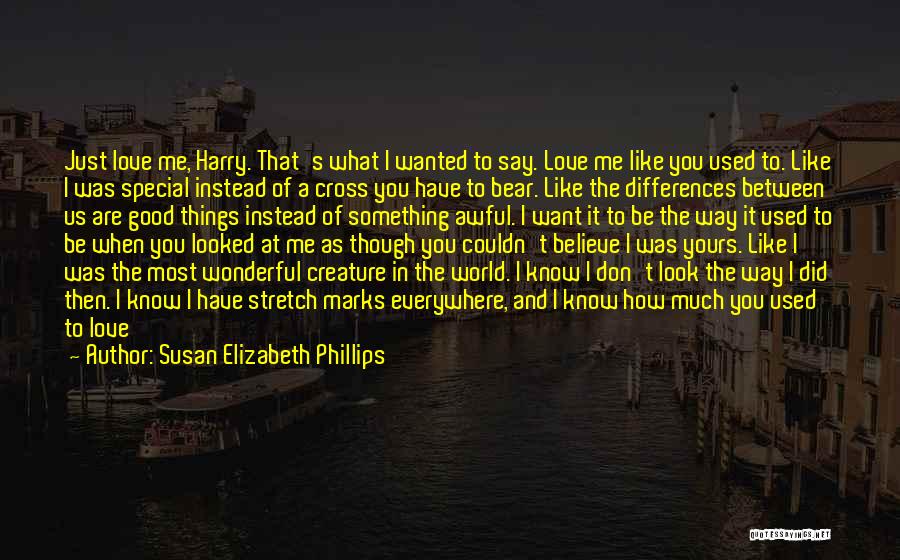 Don't Want To Know Me Quotes By Susan Elizabeth Phillips