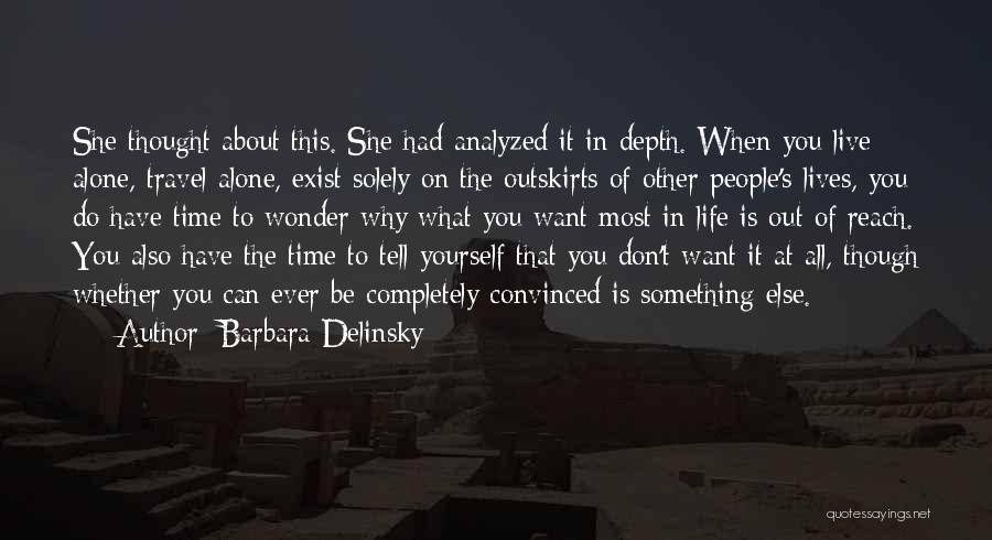 Don't Want To Live This Life Quotes By Barbara Delinsky