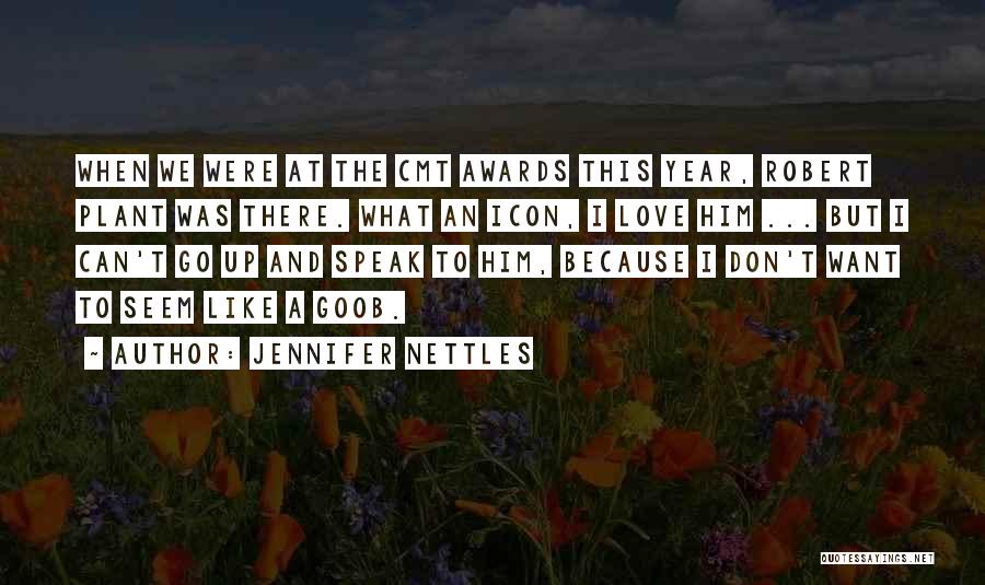 Don't Want To Love Him Quotes By Jennifer Nettles