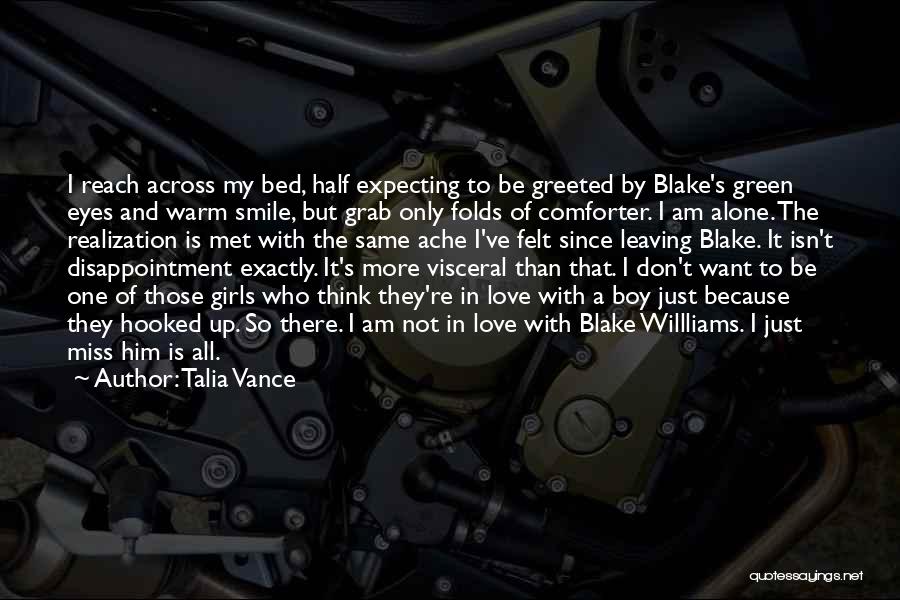 Don't Want To Love Him Quotes By Talia Vance