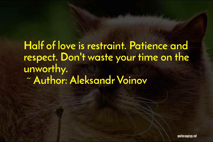 Don't Waste My Time Love Quotes By Aleksandr Voinov