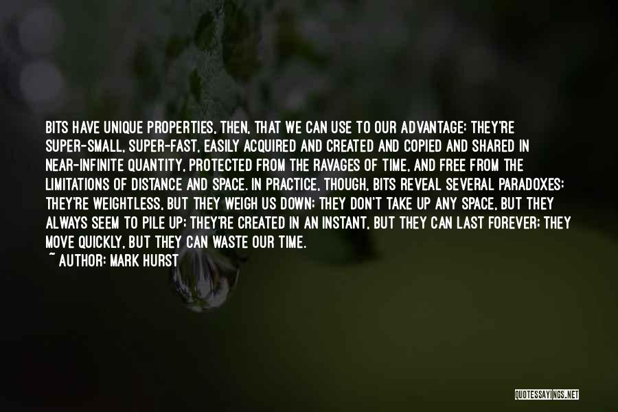 Don't Waste Time Quotes By Mark Hurst