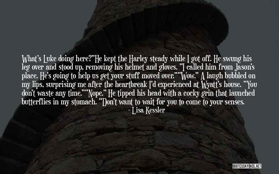 Don't Waste Your Time On Me Quotes By Lisa Kessler Don't Waste Your Time On Me Quotes By Lisa Kessler