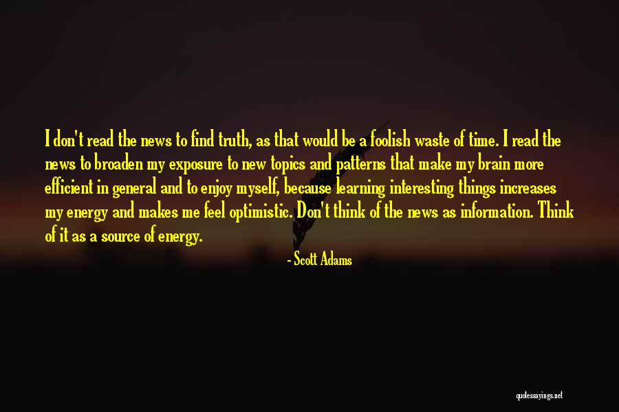 Don't Waste Your Time On Someone Quotes By Scott Adams Don't Waste Your Time On Someone Quotes By Scott Adams