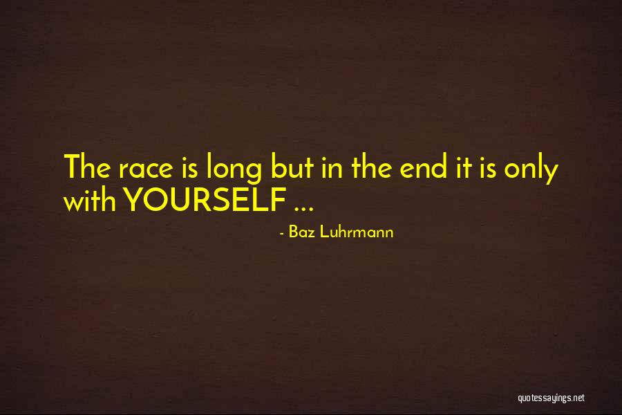 Dont Waste Yourself Quotes By Baz Luhrmann Dont Waste Yourself Quotes By Baz Luhrmann
