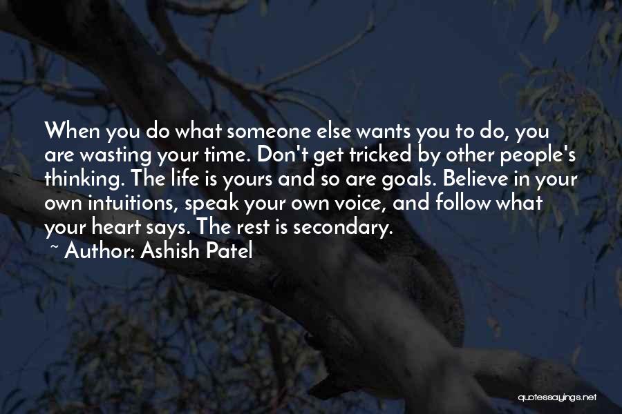 Don't Wasting Time Quotes By Ashish Patel