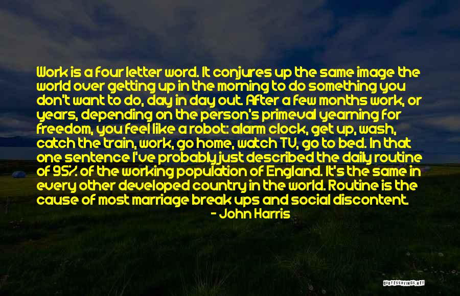 Don't Watch The Clock Quotes By John Harris