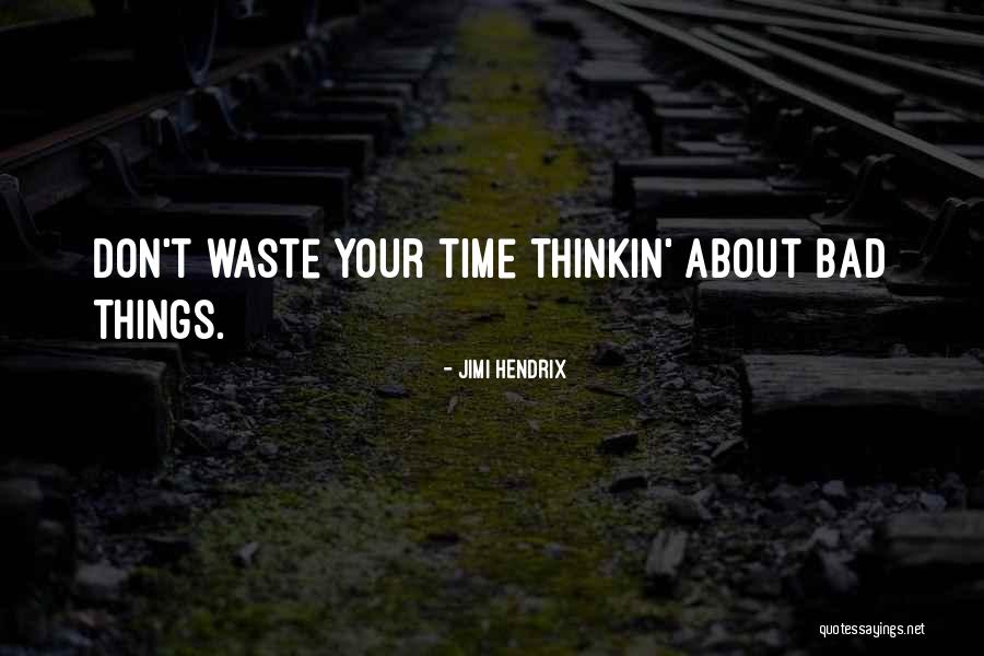 Dont Wish Bad For Others Quotes By Jimi Hendrix Dont Wish Bad For Others Quotes By Jimi Hendrix
