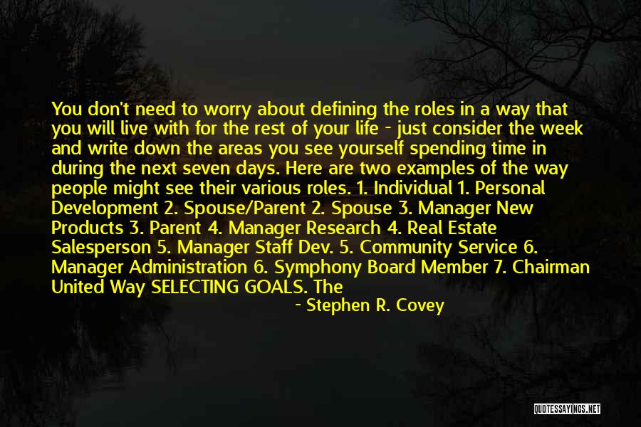 Don't Worry About Life Quotes By Stephen R. Covey