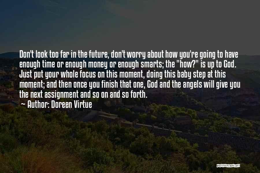 Don't Worry About Money Quotes By Doreen Virtue