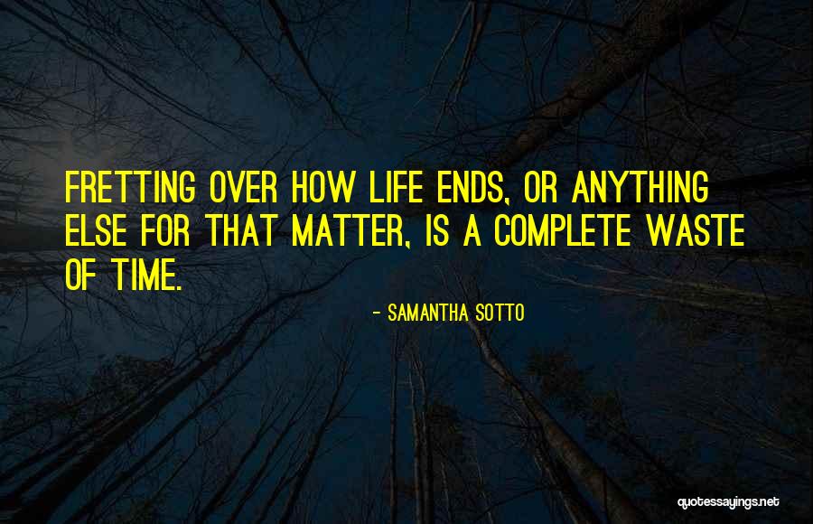 Don't Worry About Other People's Opinions Quotes By Samantha Sotto Don't Worry About Other People's Opinions Quotes By Samantha Sotto
