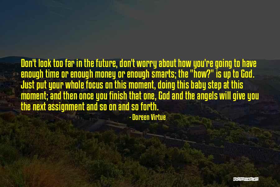 Don't Worry About The Future Quotes By Doreen Virtue