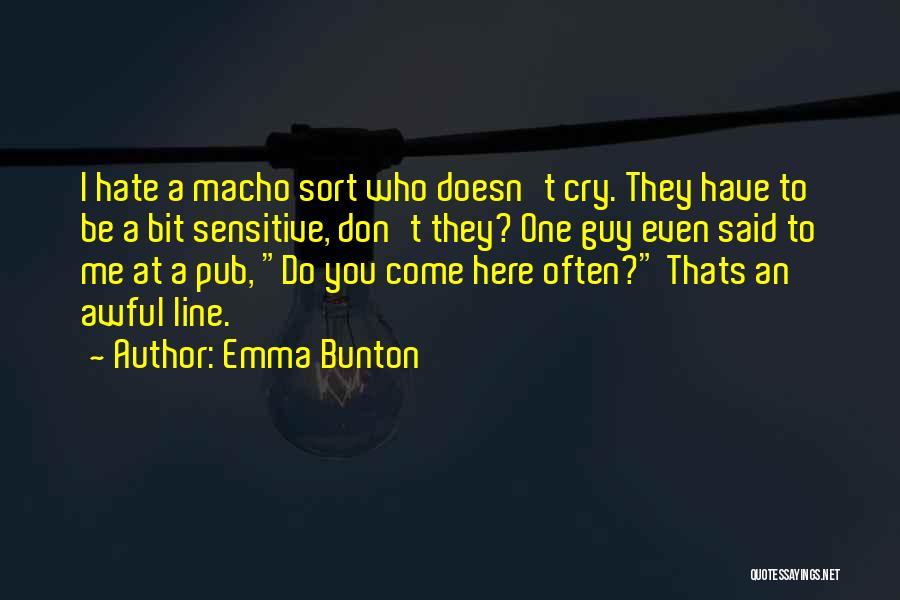 Don't You Cry Quotes By Emma Bunton