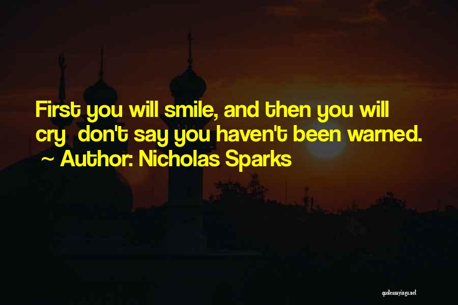 Don't You Cry Quotes By Nicholas Sparks