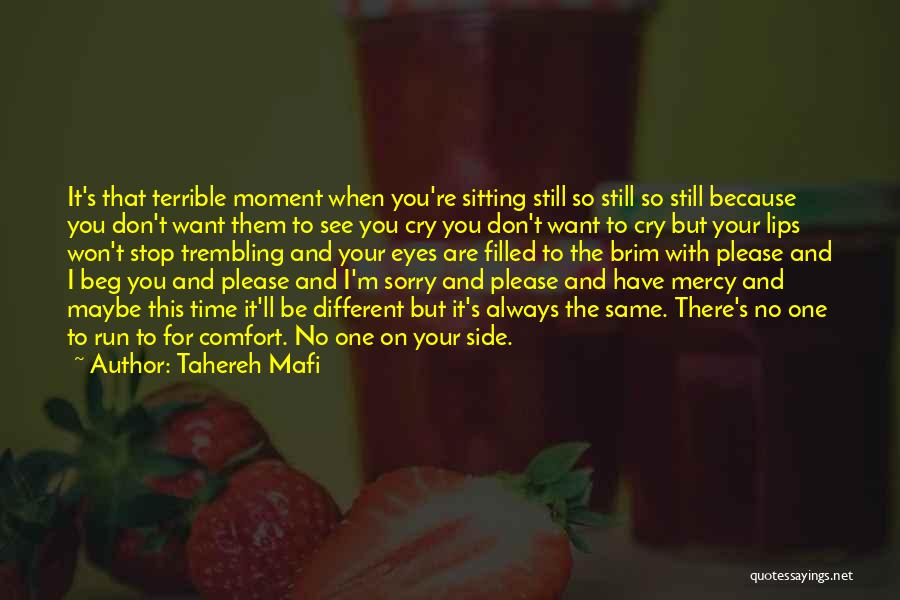Don't You Cry Quotes By Tahereh Mafi