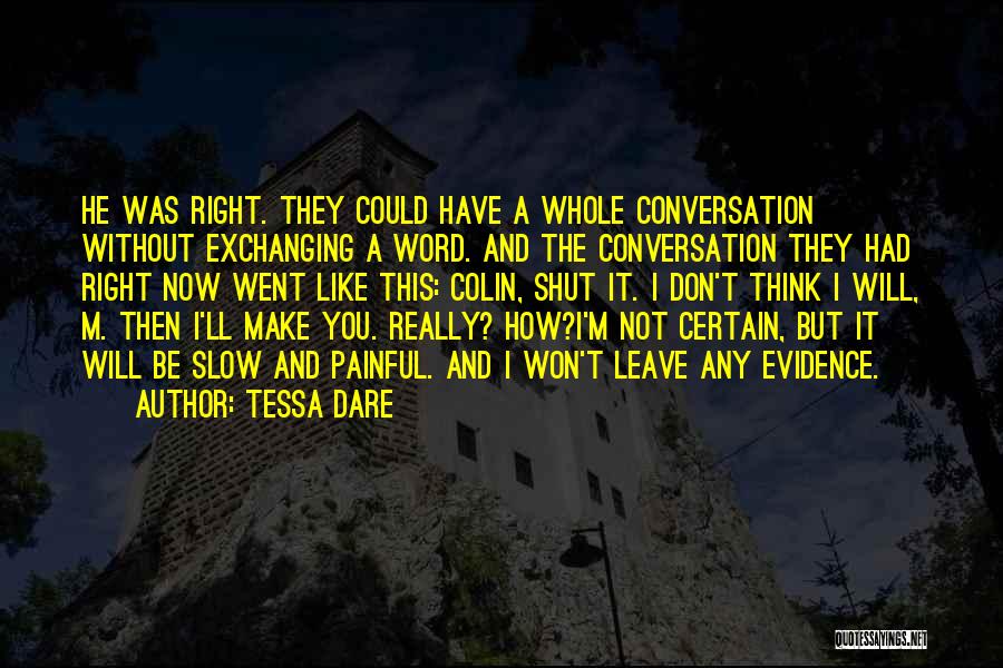 Don't You Dare To Leave Me Quotes By Tessa Dare