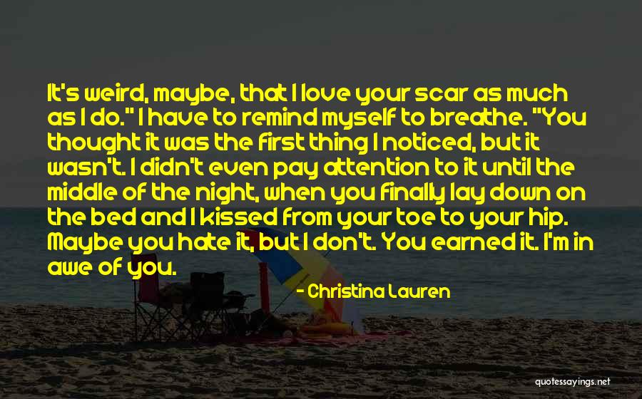 Don't You Hate It Quotes By Christina Lauren