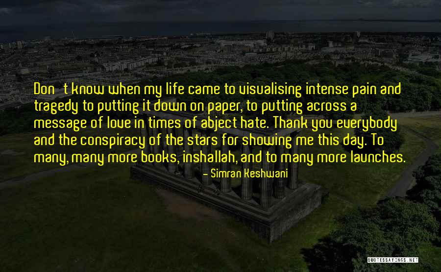 Don't You Hate It Quotes By Simran Keshwani