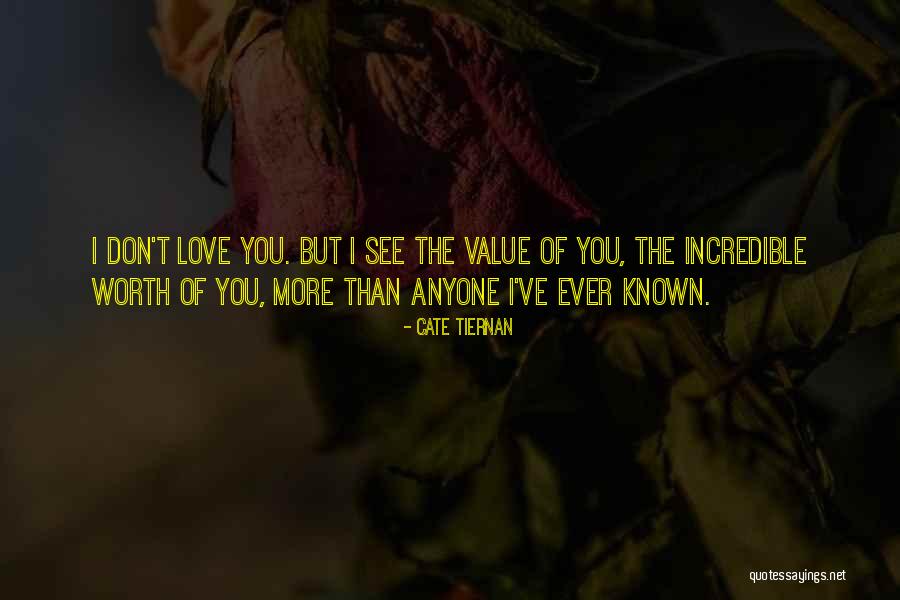 Don't You See I Love You Quotes By Cate Tiernan Don't You See I Love You Quotes By Cate Tiernan