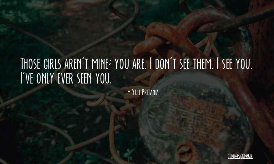 Don't You See I Love You Quotes By Yuli Pritania Don't You See I Love You Quotes By Yuli Pritania