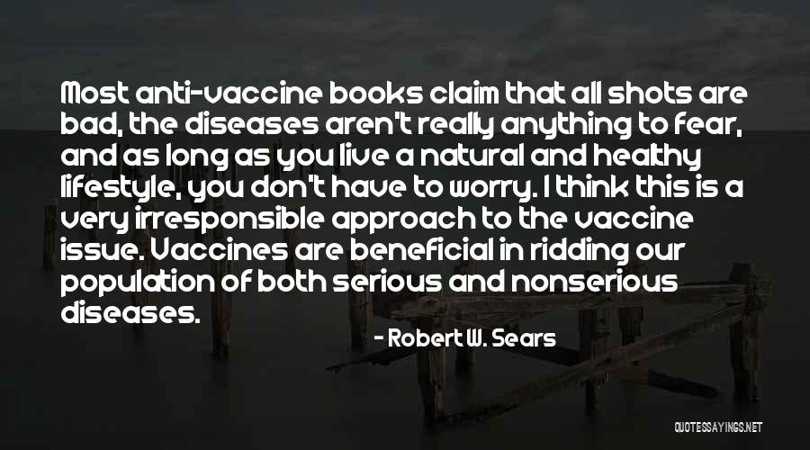 Don't You Worry Quotes By Robert W. Sears