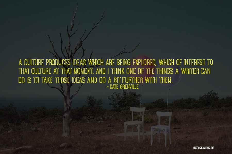 Dontae Manning Quotes By Kate Grenville Dontae Manning Quotes By Kate Grenville