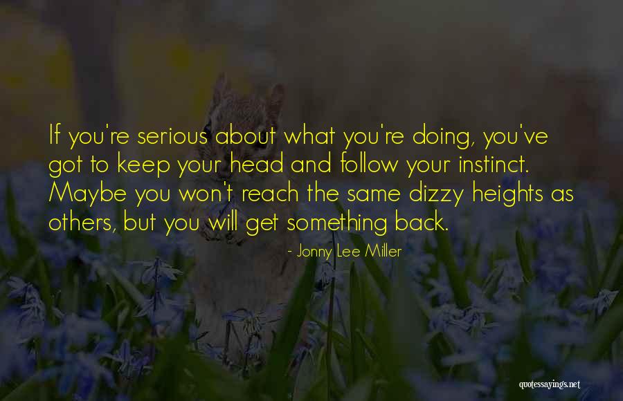 Dontavious Jackson Quotes By Jonny Lee Miller Dontavious Jackson Quotes By Jonny Lee Miller