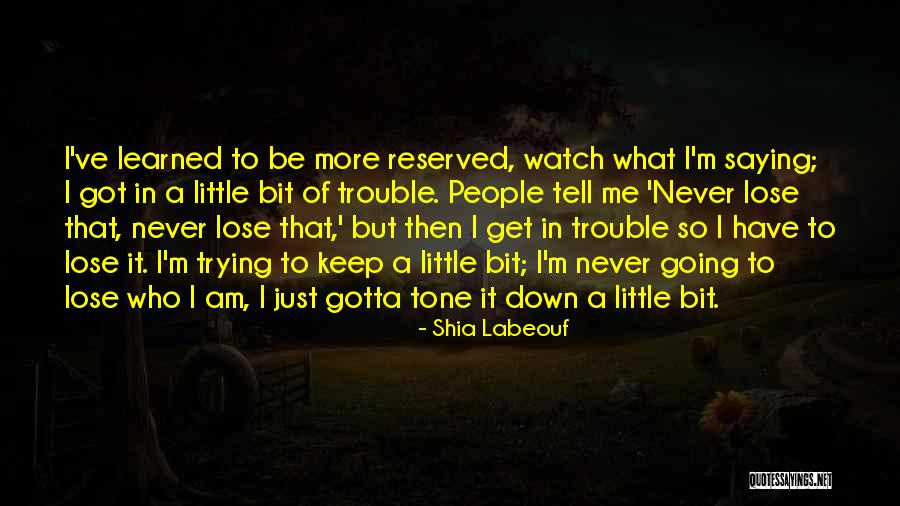 Dontdoit Quotes By Shia Labeouf Dontdoit Quotes By Shia Labeouf