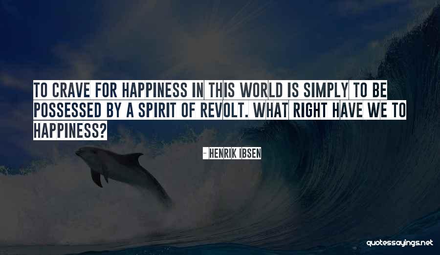 Donte Jackson Quotes By Henrik Ibsen Donte Jackson Quotes By Henrik Ibsen