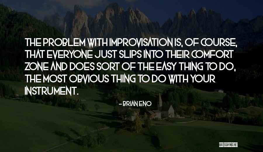 Dontopedalogy Putting Quotes By Brian Eno Dontopedalogy Putting Quotes By Brian Eno