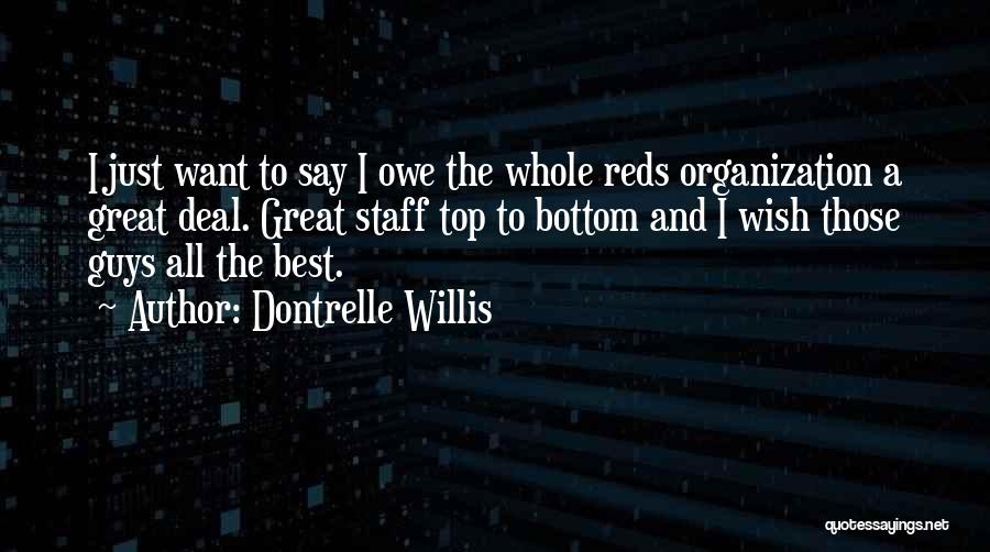 Dontrelle Willis Quotes 1456035