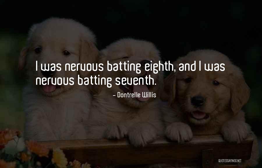 Dontrelle Willis Quotes 174947 Dontrelle Willis Quotes 174947