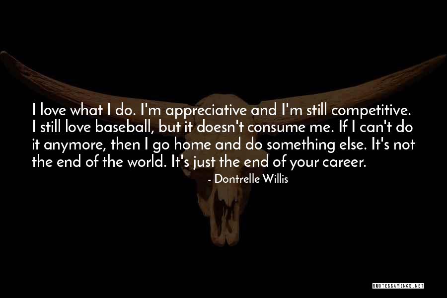 Dontrelle Willis Quotes 2124509 Dontrelle Willis Quotes 2124509
