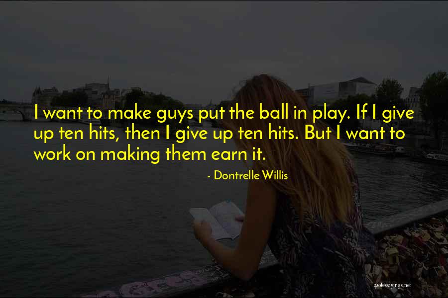 Dontrelle Willis Quotes 2230060 Dontrelle Willis Quotes 2230060