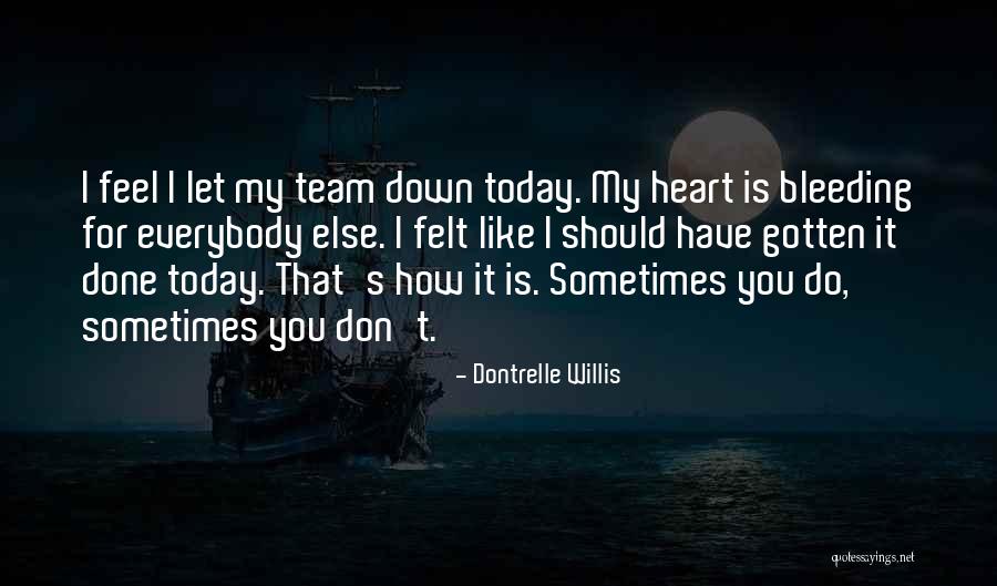 Dontrelle Willis Quotes 2238109