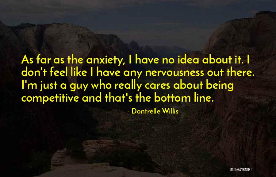 Dontrelle Willis Quotes 2268520